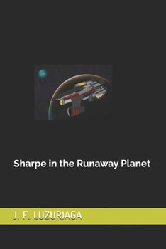 Paperback Sharpe in the Runaway Planet Book