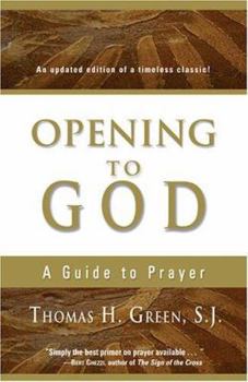 Paperback Opening to God: A Guide to Prayer Book