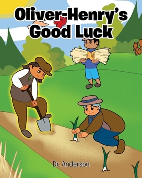 Paperback Oliver-Henry's Good Luck Book