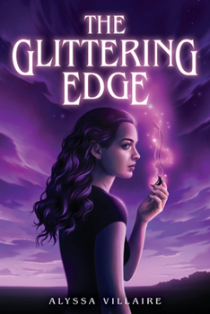 The Glittering Edge - Book #1 of the Idlewood Duology