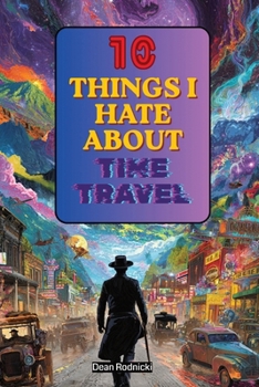 10 Things I Hate About Time Travel (The Black Index Series)