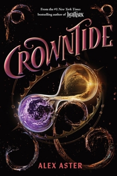 Crowntide  - Book #4 of the Lightlark