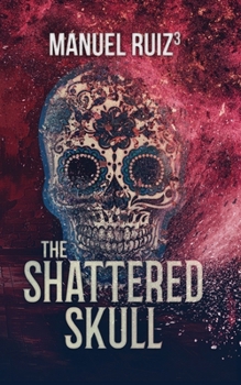 Paperback The Shattered Skull Book