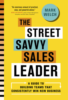 Hardcover The Street Savvy Sales Leader Book