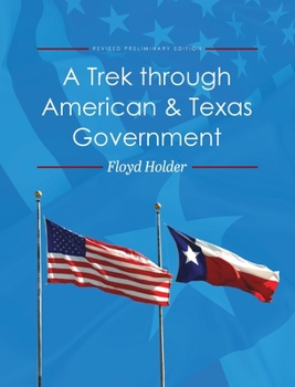 Hardcover A Trek through American and Texas Government Book