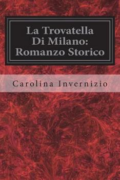 The Foundling of Milan: by Carolina Invernizio