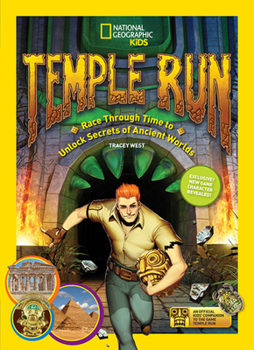 Paperback Temple Run: Race Through Time to Unlock Secrets of Ancient Worlds Book
