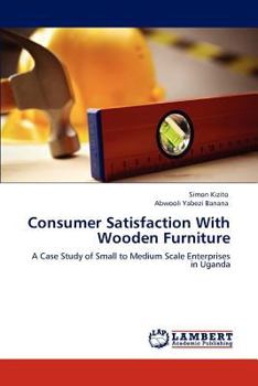 Paperback Consumer Satisfaction with Wooden Furniture Book