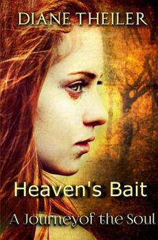 Paperback Heaven's Bait: Journey of the Soul Book