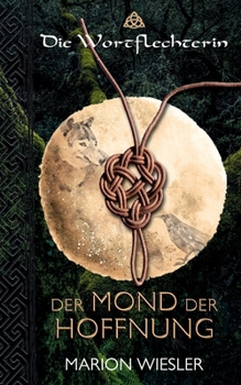 Paperback Der Mond der Hoffnung: Keltenroman [German] Book