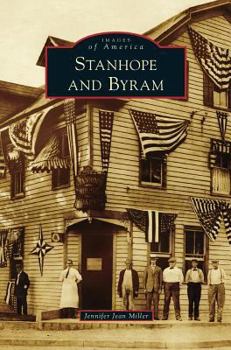 Stanhope and Byram - Book  of the Images of America: New Jersey