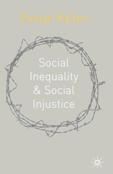 Paperback Social Inequality and Social Injustice: A Human Rights Perspective Book