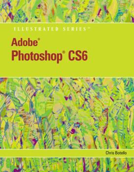 Paperback Adobe Photoshop Cs6 Illustrated with Online Creative Cloud Updates Book