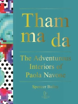 Hardcover Tham Ma Da: The Adventurous Interiors of Paola Navone Book