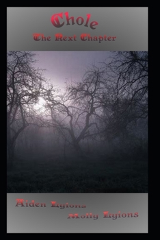 Paperback Chole and the Next Chapter: Dark Dimension Book