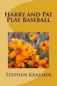 Paperback Harry and Pat Play Baseball Book