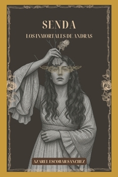 Paperback Senda: Los Inmortales de Andras [Spanish] Book