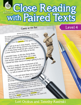 Close Reading with Paired Texts Level 4 (Level 4): Engaging Lessons to Improve Comprehension - Book  of the Close Reading with Paired Texts