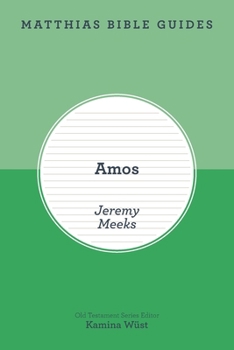 Matthias Bible Guides - Amos