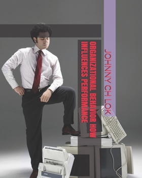 Paperback Organizational Behavior How Influences Performance Book