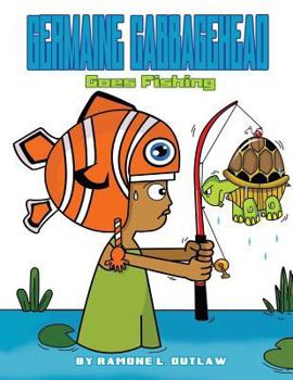 Paperback Germaine Cabbagehead: Goes Fishing Book