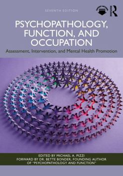Paperback Psychopathology, Function, and Occupation: Assessment, Intervention, and Mental Health Promotion Book