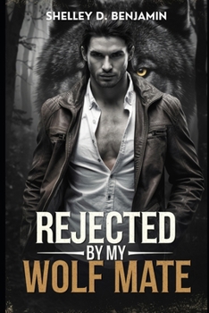 Paperback Rejected by my wolf mate Book