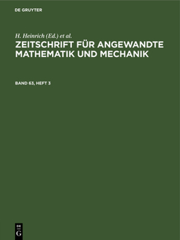 Hardcover Zeitschrift Für Angewandte Mathematik Und Mechanik. Band 63, Heft 3 [German] Book