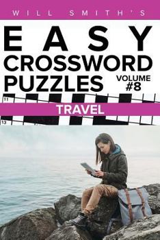 Paperback Will Smith Easy Crossword Puzzles-Travel ( Volume 8) Book