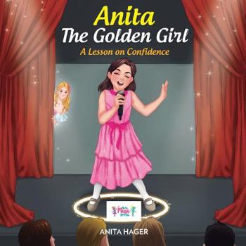 Paperback Anita The Golden Girl: A Lesson on Confidence Book