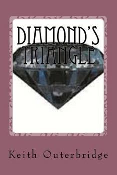 Paperback Diamond's Triangle: An Unusual Love Story Book