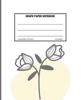 Paperback Graph Paper Notebook: Quad Ruled Grid Paper Math and Science Composition Notebook 100 Sheets 5 Squares Per Inch Book
