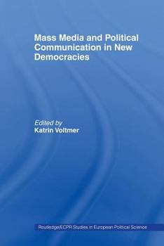 Paperback Mass Media and Political Communication in New Democracies Book