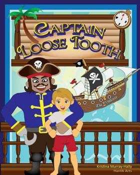 Paperback Captain Loose Tooth Book