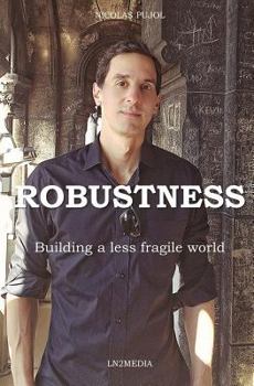 Paperback Robustness: Building a Less Fragile World Book