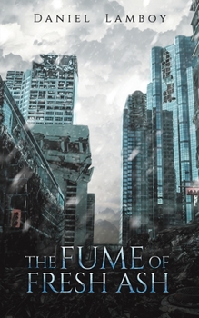 Paperback The Fume of Fresh Ash Book