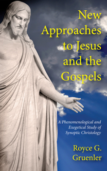 Paperback New Approaches to Jesus and the Gospels Book