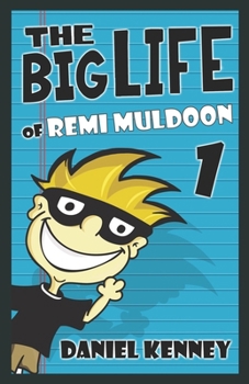 Paperback The Big Life of Remi Muldoon Book