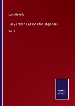 Paperback Easy French Lessons for Beginners: Vol. II Book