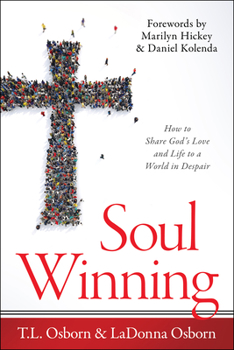 Paperback Soul Winning: How to Share God's Love and Life to a World in Despair Book