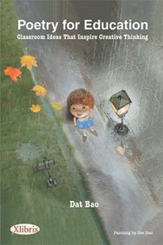 Paperback Poetry for Education: Classroom Ideas That Inspire Creative Thinking Book