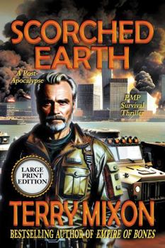 Paperback Scorched Earth (Book 1 of the Scorched Earth Saga) (Large Print) Book