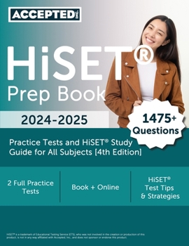 Paperback HiSET Prep Book 2025-2026: 2 Practice Tests and HiSET Study Guide for All Subjects [4th Edition] Book