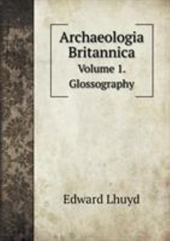 Paperback Archaeologia Britannica Volume 1. Glossography Book