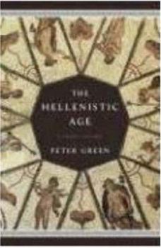 Hardcover The Hellenistic Age: A History Book