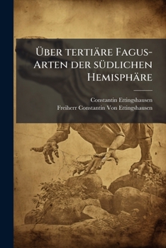 Paperback Über tertiäre Fagus-Arten der südlichen Hemisphäre [German] Book