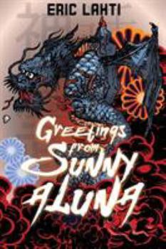 Paperback Greetings From Sunny Aluna Book