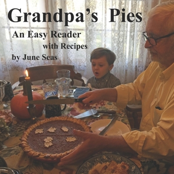 Paperback Grandpa's Pies: An Easy Reader with Recipes Book