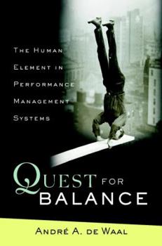 Hardcover Quest for Balance: The Human Element in Performance Management Systems Book