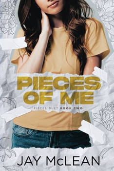Pieces of Me (Alternate Cover) (Pieces Duet - Book #2 of the Pieces Duet